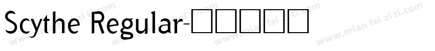 Scythe Regular字体转换